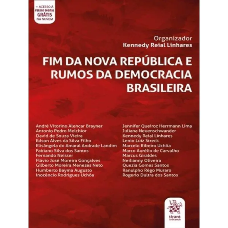 FIM DA NOVA REPÚBLICA E RUMOS DA DEMOCRACIA BRASILEIRA - 2020
