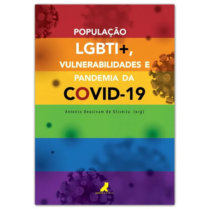 POPULAÇÃO LGBTI+, VULNERABILIDADES E PANDEMIA DA COVID-19