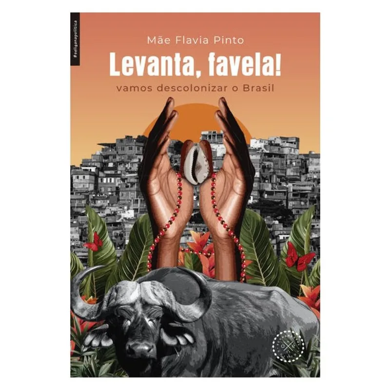 LEVANTA, FAVELA!