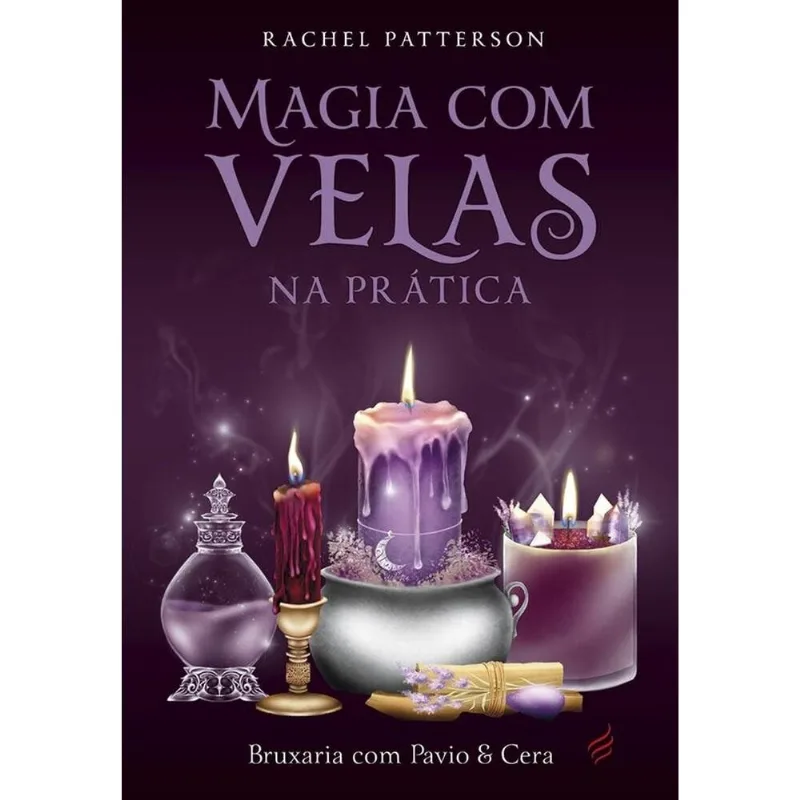 Magia Com Velas Na Pratica - Nova Senda