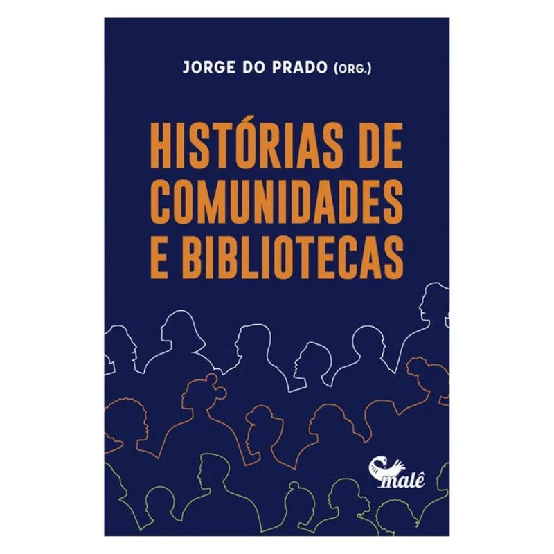 HISTÓRIAS DE COMUNIDADES E BIBLIOTECAS