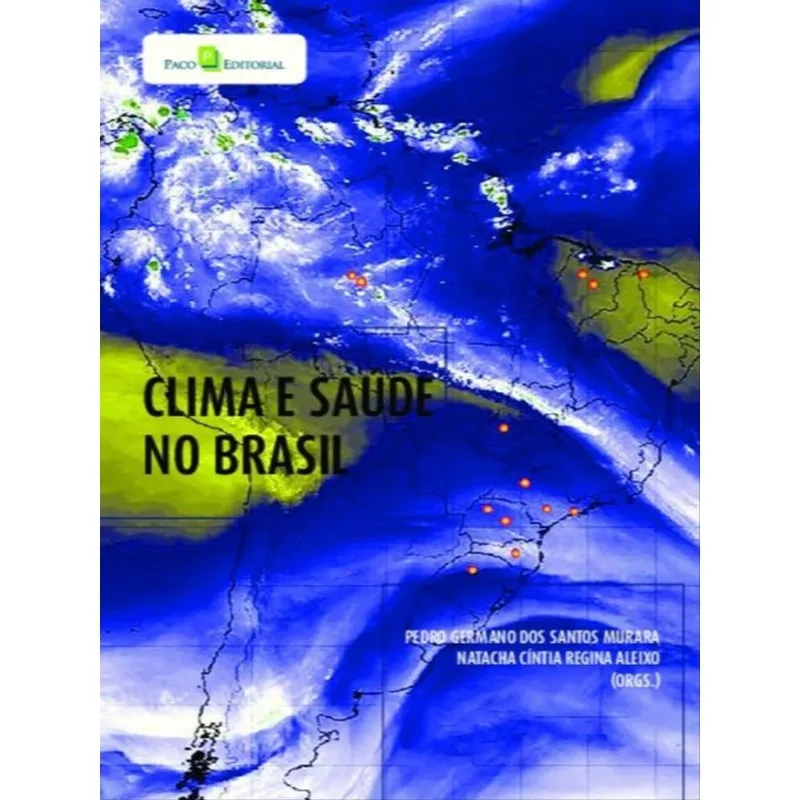 CLIMA E SAÚDE NO BRASIL