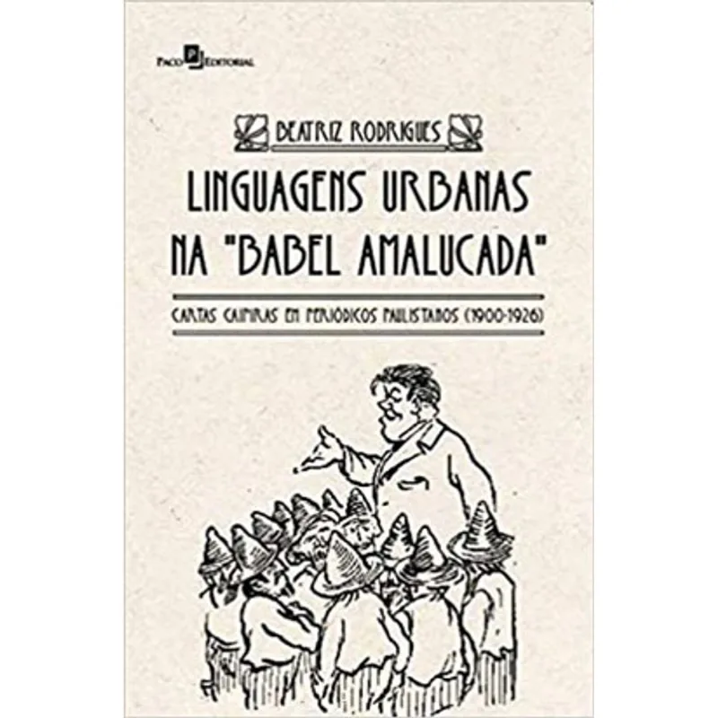 LINGUAGENS URBANAS NA "BABEL AMALUCADA"