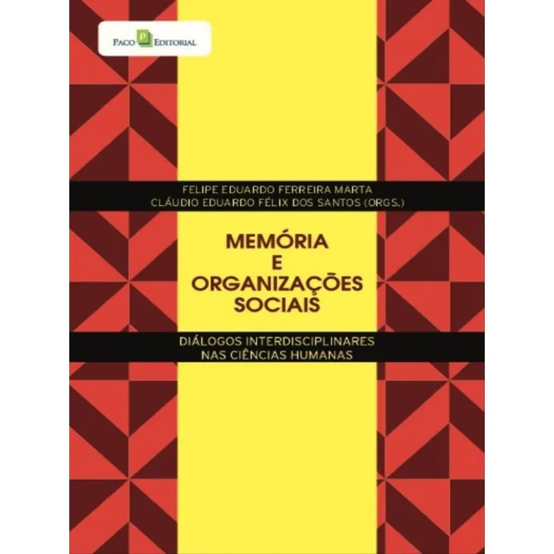 MEMÓRIA E ORGANIZAÇÕES SOCIAIS