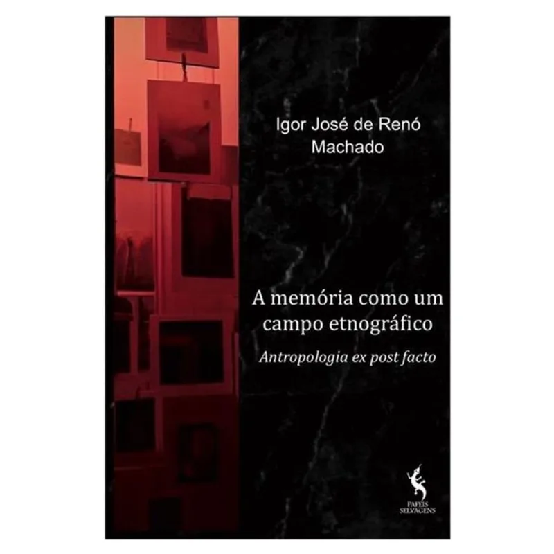 A MEMÓRIA COMO UM CAMPO ETNOGRÁFICO