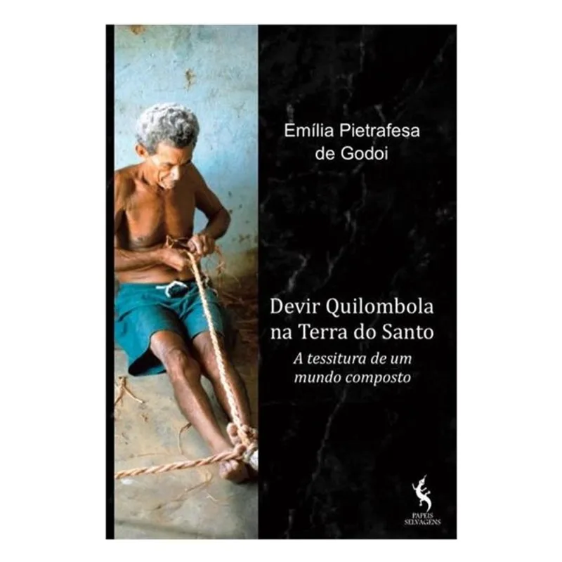 DEVIR QUILOMBOLA NA TERRA DO SANTO