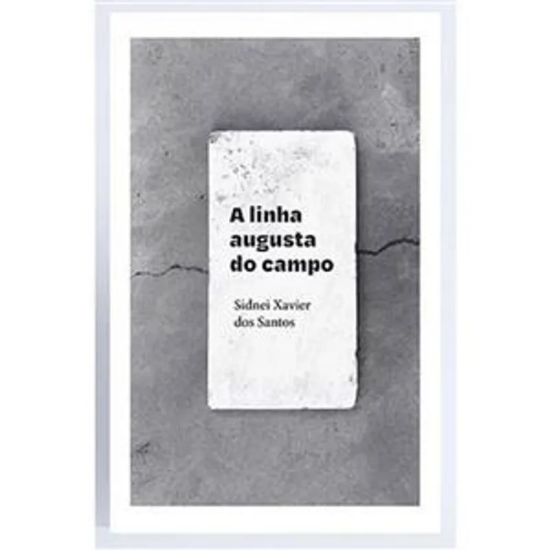 Linha Augusta do Campo, a A Linha Augusta do Campo