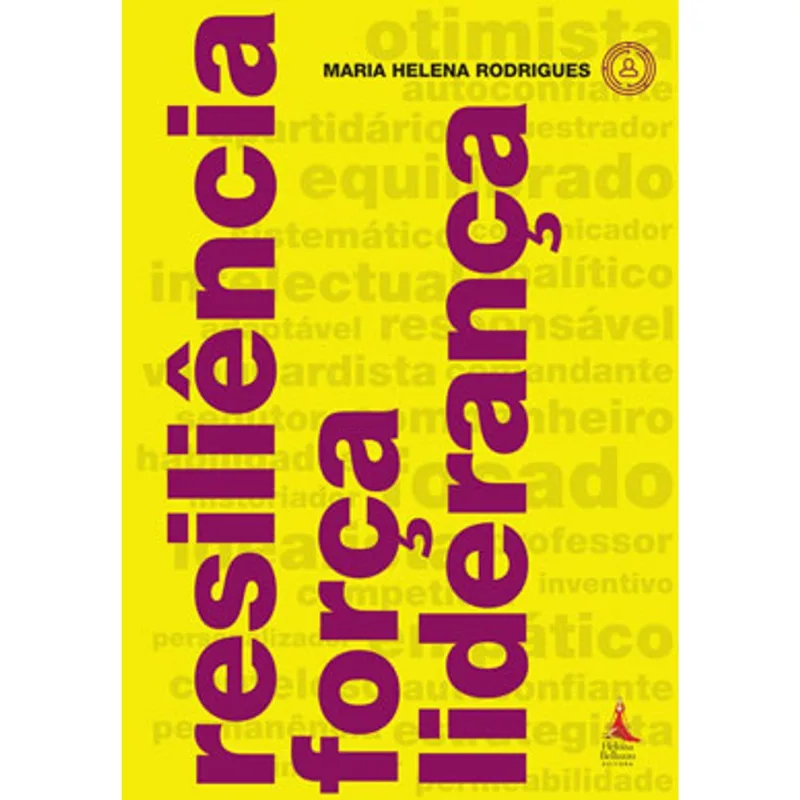 RESILIÊNCIA FORÇA LIDERANÇA