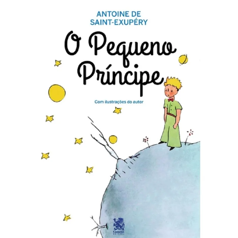 O Pequeno Príncipe - Antoine de Saint-Exupéry