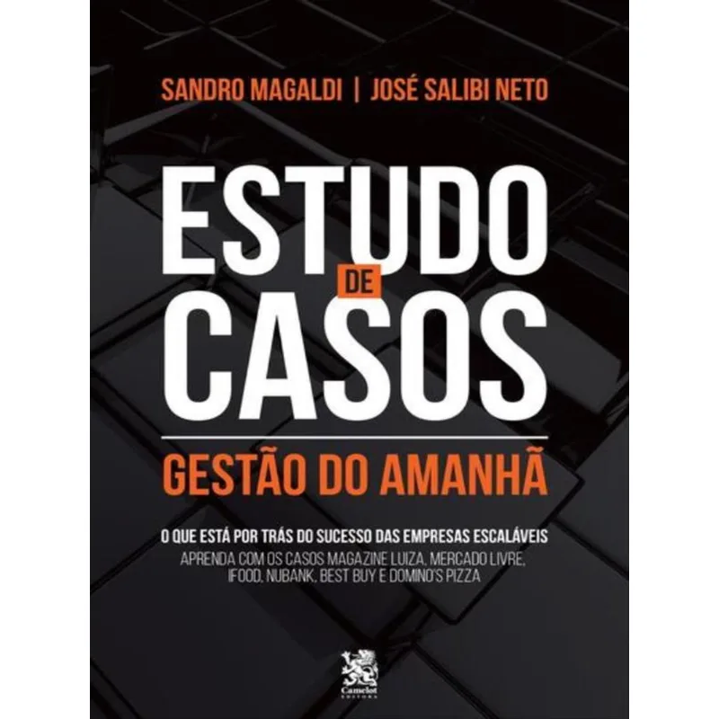 ESTUDO DE CASOS - GESTÃO DO AMANHÃ