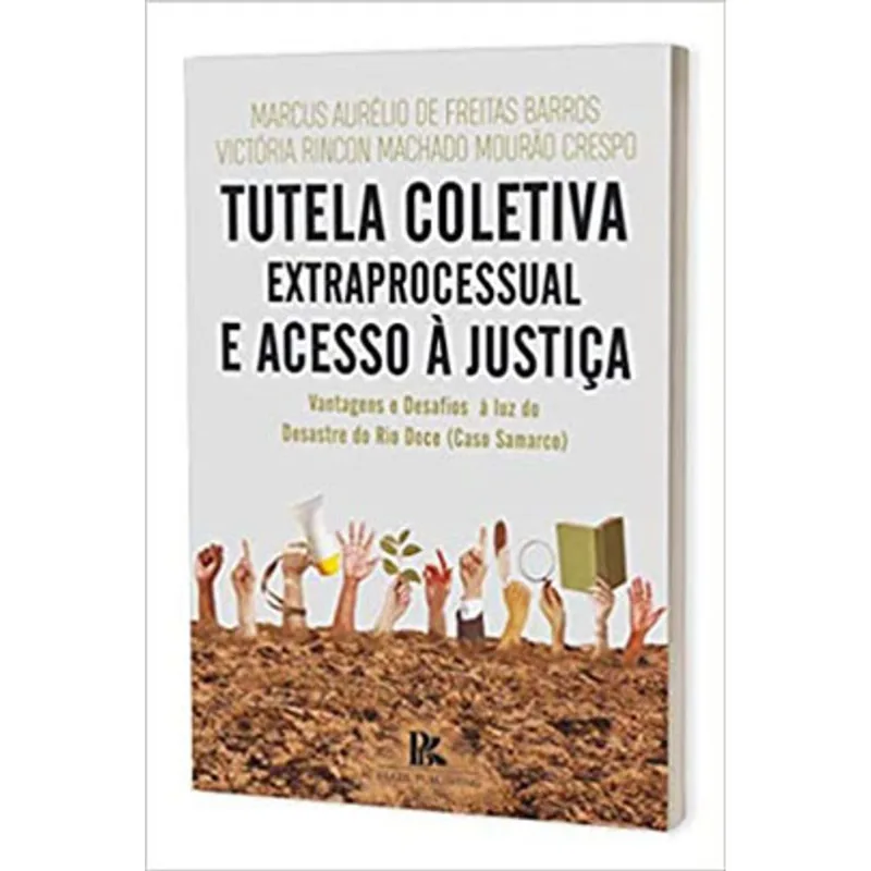 TUTELA COLETIVA EXTRAPROCESSUAL E ACESSO À JUSTIÇA
