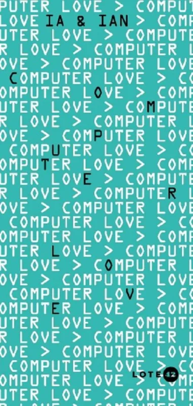 Computer Love - LC