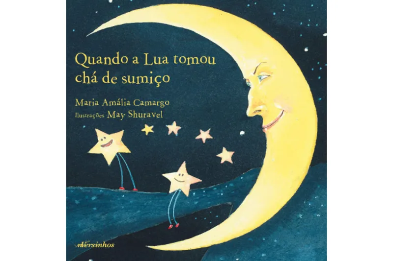 QUANDO A LUA TOMOU CHA DE SUMIÇO - Editora NVersos - Livros