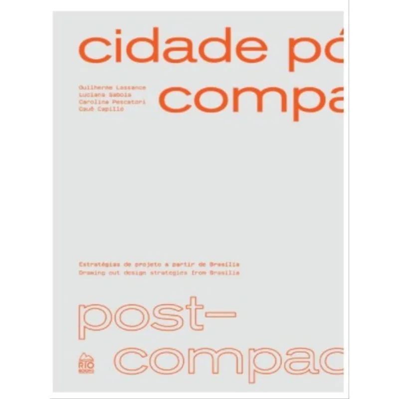 CIDADE PÓS-COMPACTA - POST-COMPACT CITY