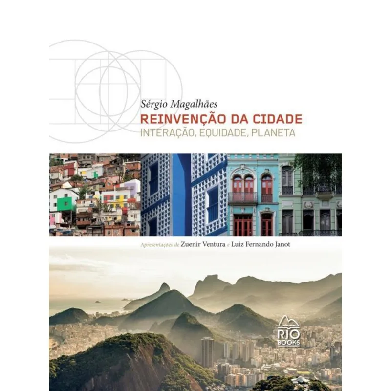 REINVENÇÃO DA CIDADE