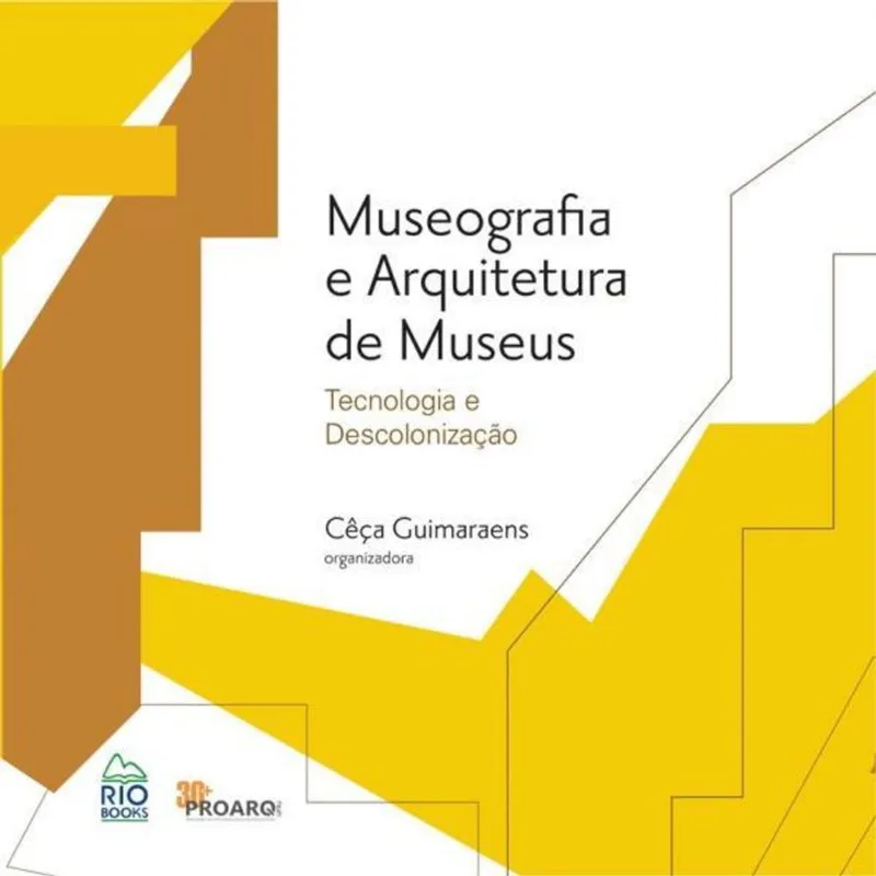 MUSEOGRAFIA E ARQUITETURA DE MUSEUS