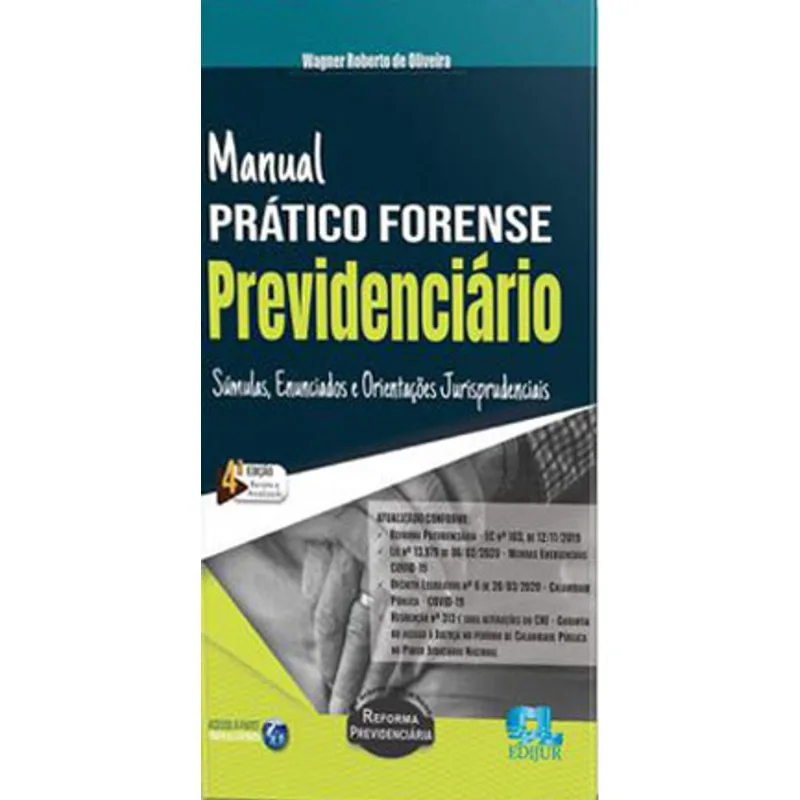 MANUAL PRÁTICO FORENSE PREVIDENCIÁRIO - 2020