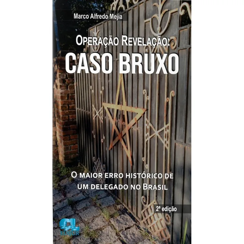 OPERAÇÃO REVELAÇÃO - CASO BRUXO - 2020