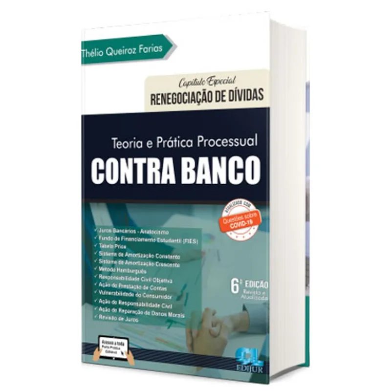 TEORIA E PRÁTICA PROCESSUAL CONTRA BANCO - 2021