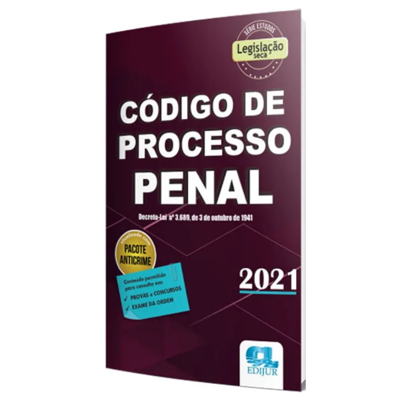 CÓDIGO DE PROCESSO PENAL SÉRIE LEGISLAÇÃO - 2021