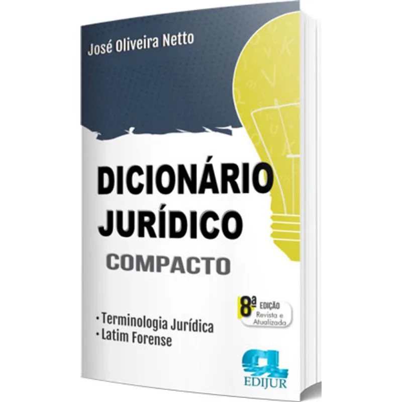 DICIONÁRIO JURÍDICO COMPACTO - 2021
