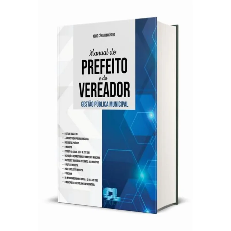 MANUAL DO PREFEITO E DO VEREADOR - GESTÃO PÚBLICA MUNICIPAL