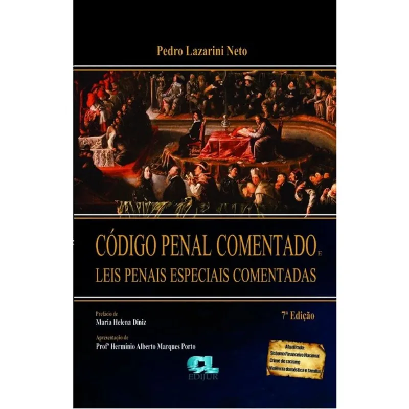 CÓDIGO PENAL COMENTADO E LEIS PENAIS ESPECIAIS COMENTADAS - 2023