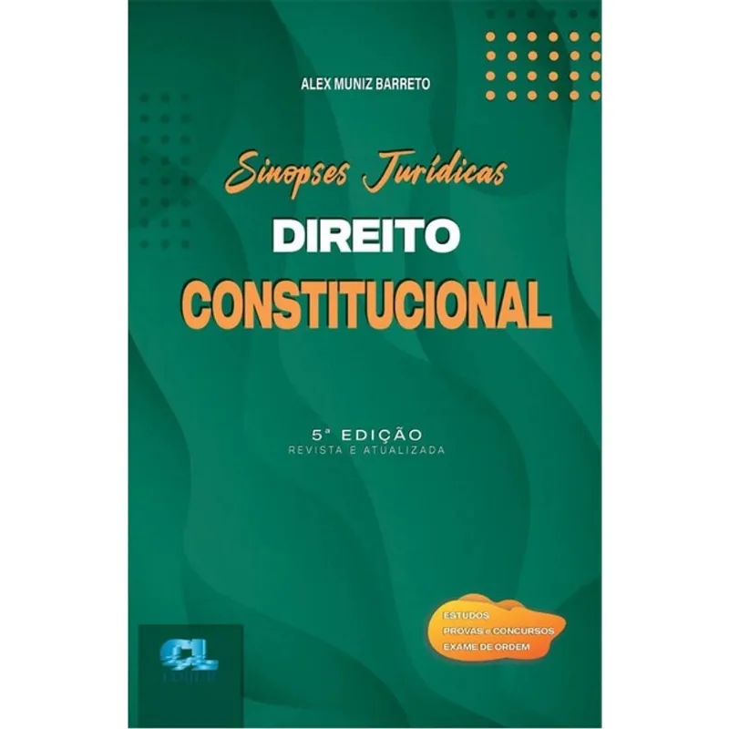 DIREITO CONSTITUCIONAL - SINOPSES JURÍDICAS - 2024