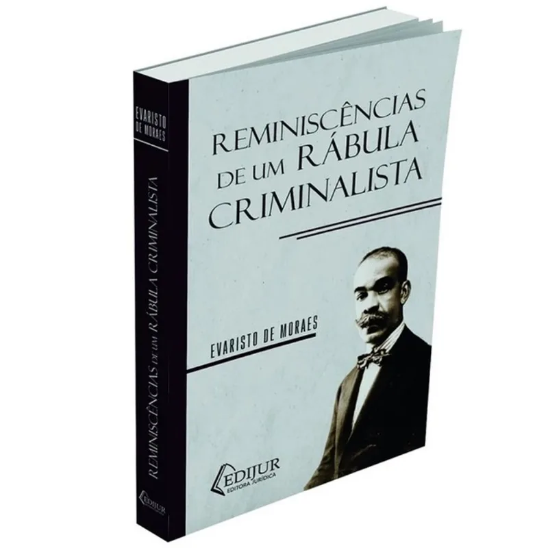 REMINISCÊNCIAS DE UM RÁBULA CRIMINALISTA - 2025