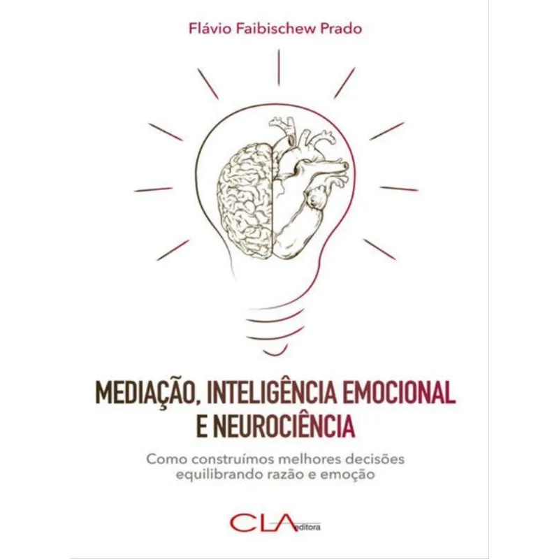 MEDIAÇÃO, INTELIGÊNCIA EMOCIONAL E NEUROCIÊNCIA