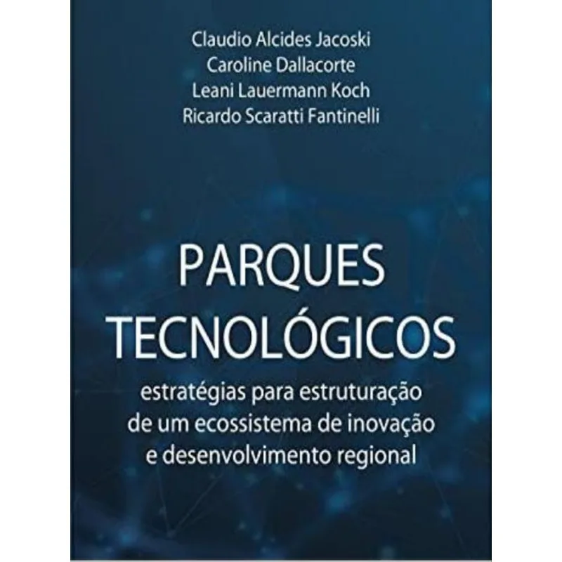 PARQUES TECNOLÓGICOS