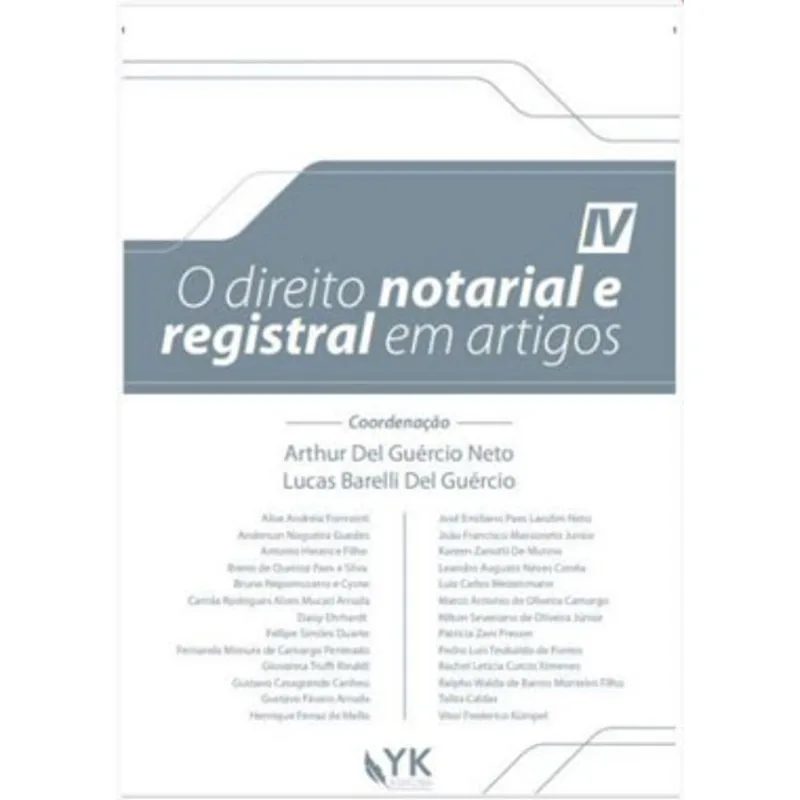 O DIREITO NOTARIAL E REGISTRAL EM ARTIGOS - 2020 - VOL. 4
