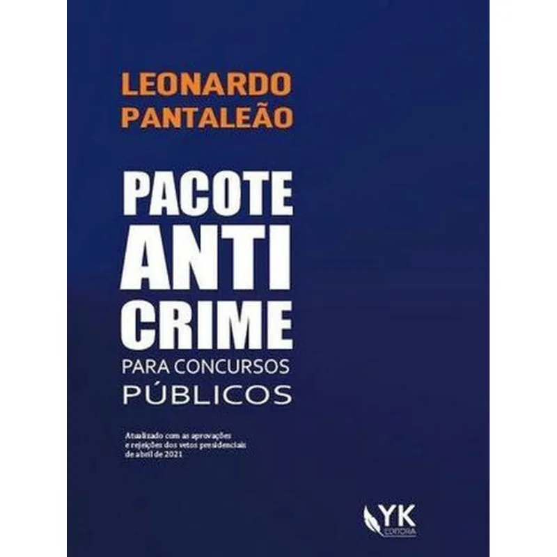 PACOTE ANTICRIME - PARA CONCURSOS PÚBLICOS - 2021