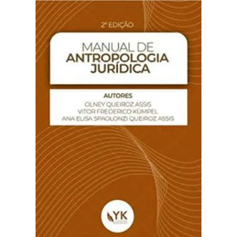 MANUAL DE ANTROPOLOGIA JURÍDICA - 2021
