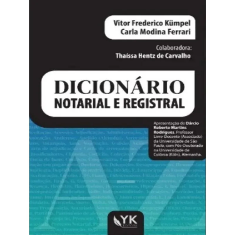 DICIONÁRIO NOTARIAL REGISTRAL - VOL. 5