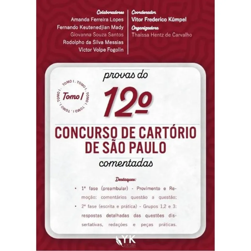 PROVAS DO 12ª CONCURSO DE CARTÓRIO DE SÃO PAULO COMENTADAS - 2024