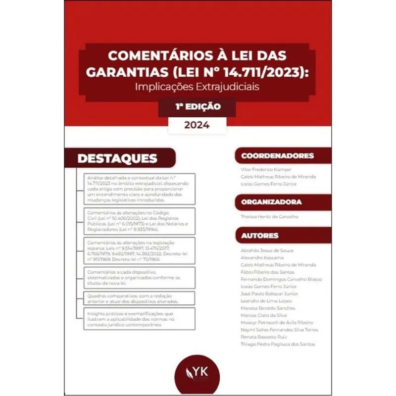 COMENTÁRIOS À LEI DAS GARANTIAS - LEI Nº 14.711/2023 - IMPLICAÇÕES EXTRAJUDICIAIS - 2024
