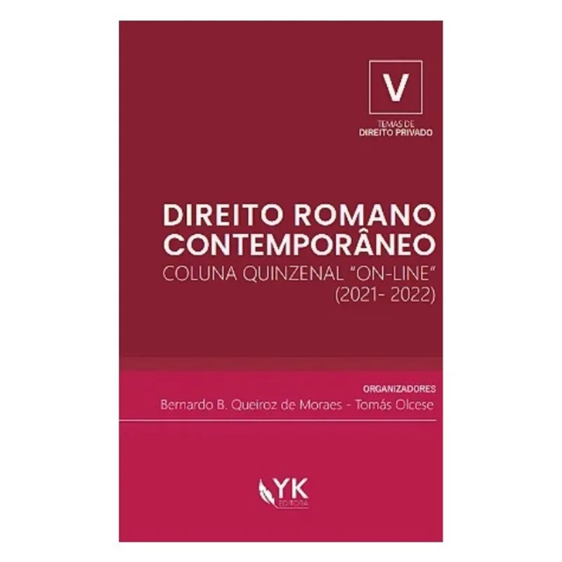 DIREITO ROMANO CONTEMPORÂNEO - 2024 - VOL. 5