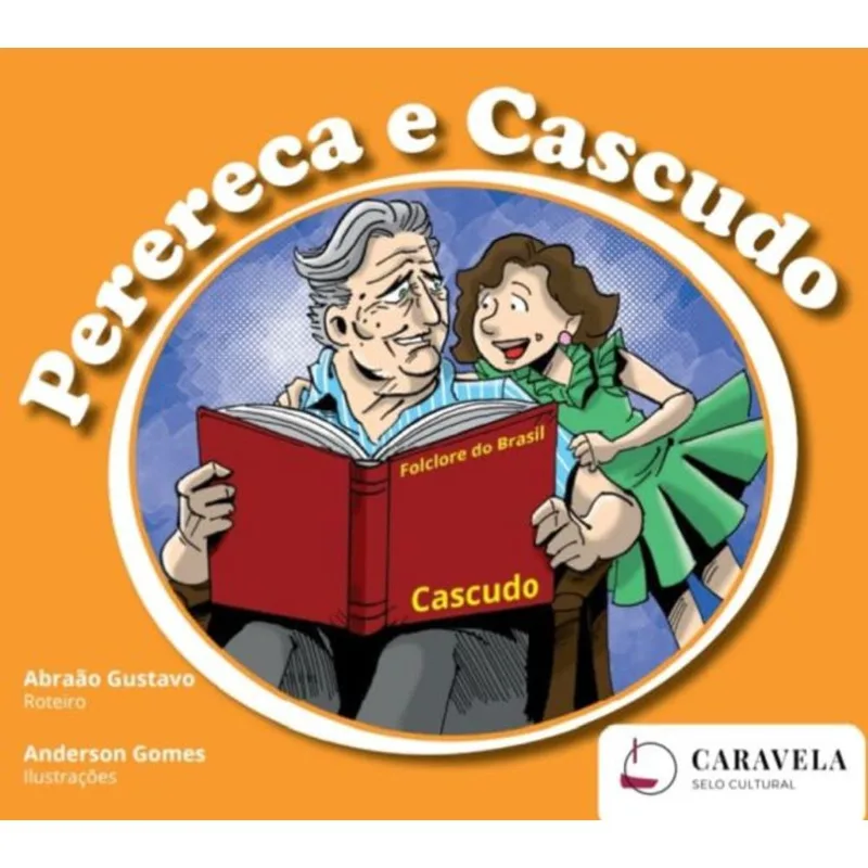PERERECA E CASCUDO