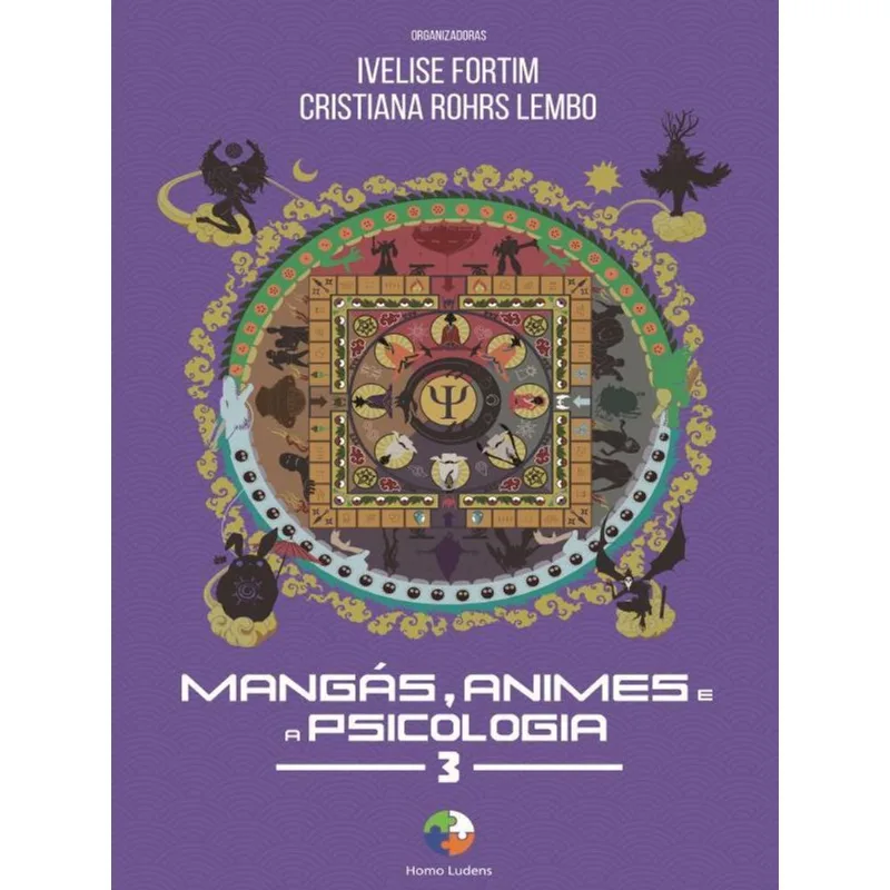 MANGÁS, ANIMES E A PSICOLOGIA - VOL. 3