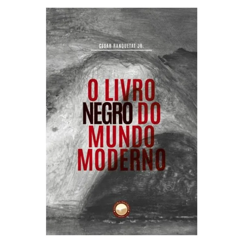 O LIVRO NEGRO DO MUNDO MODERNO