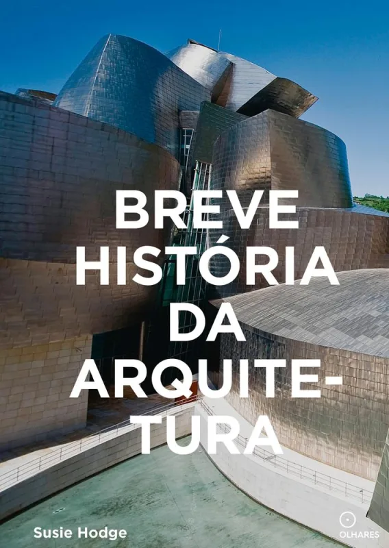 Breve História Da Arquitetura - LC - Livros