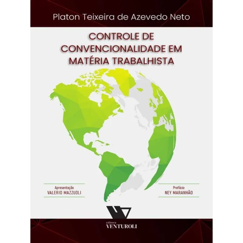 CONTROLE DE CONVENCIONALIDADE EM MATÉRIA TRABALHISTA