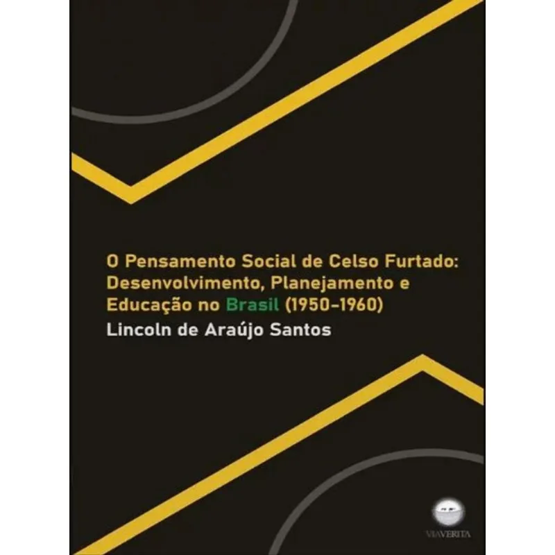 O PENSAMENTO SOCIAL DE CELSO FURTADO