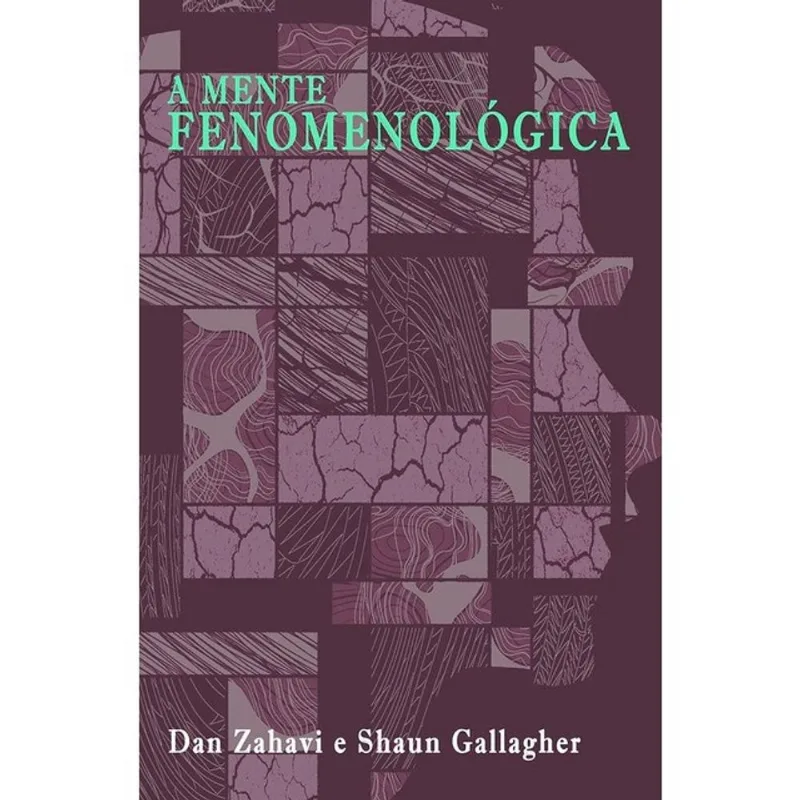 A MENTE FENOMENOLÓGICA