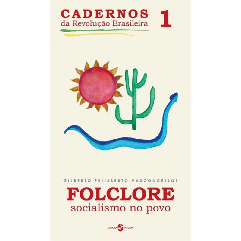 FOLCLORE - SOCIALISMO NO POVO