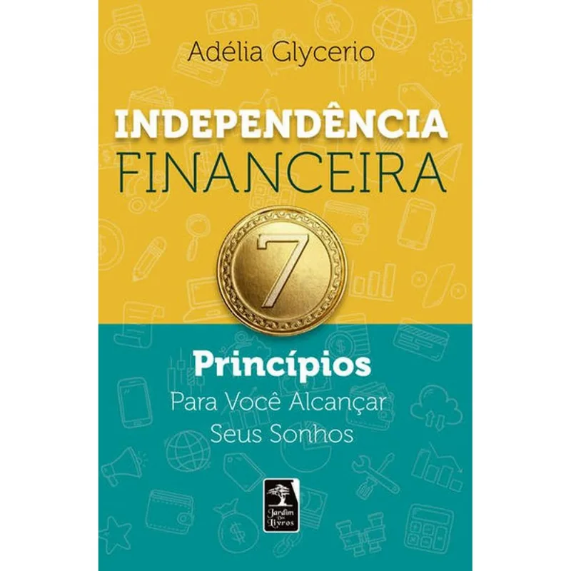 INDEPENDÊNCIA FINANCEIRA