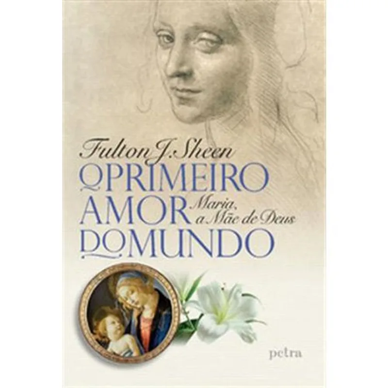 Livro O Primeiro Amor Do Mundo Nova Fronteira (MP)