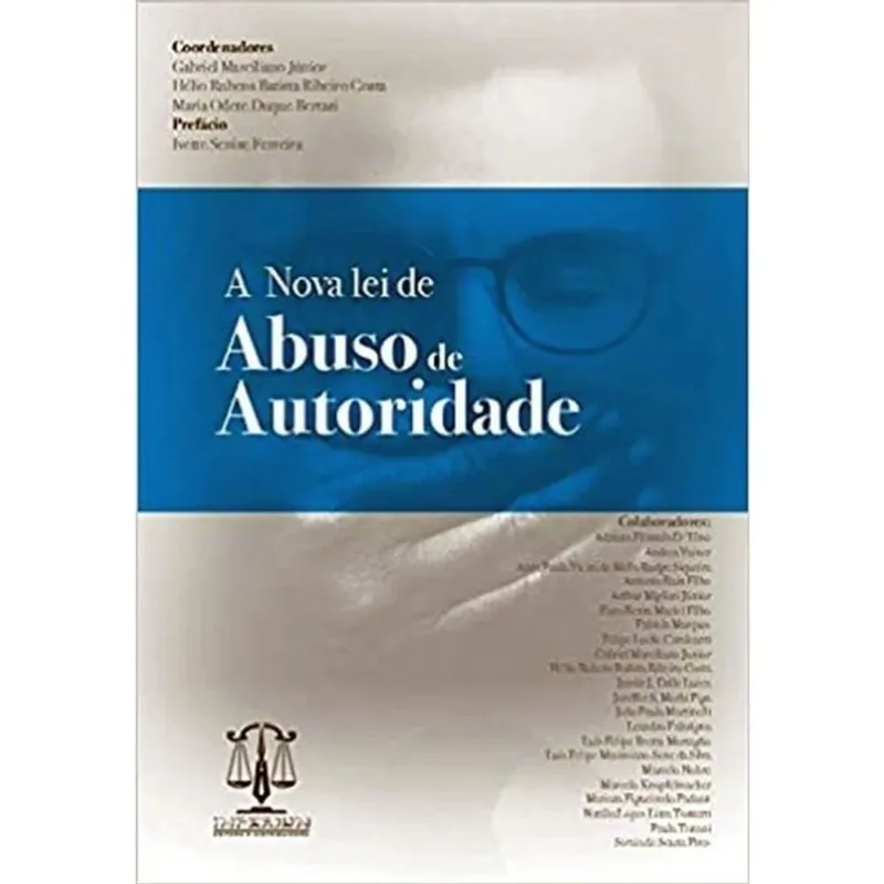 A NOVA LEI DE ABUSO DE AUTORIDADE