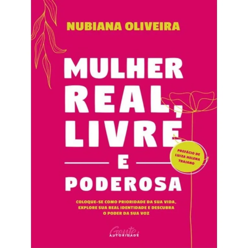 MULHER REAL, LIVRE E PODEROSA